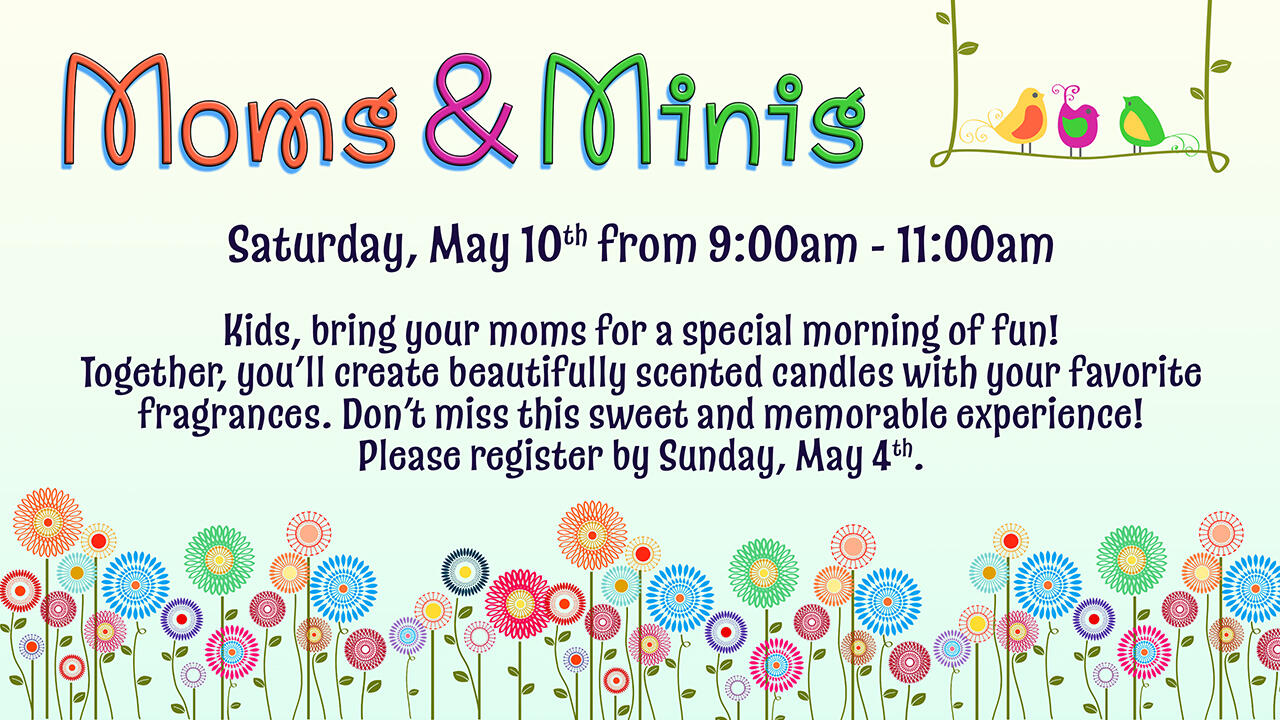 Moms &amp; Minis