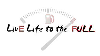 Live Life to the Full Live Life to the Full